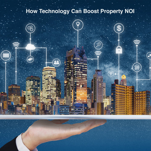 How Technology Can Boost Property NOI