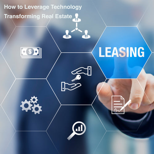 Webinar: How to Leverage the Technology Transforming Real Estate