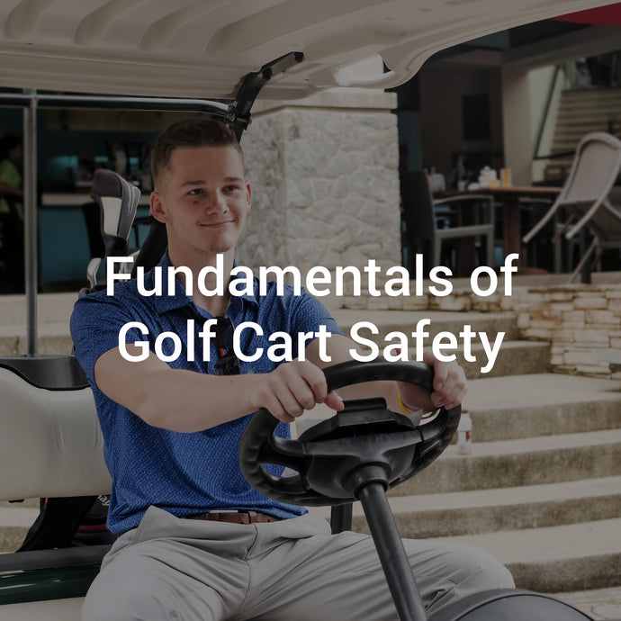 Fundamentals of Golf Cart Safety